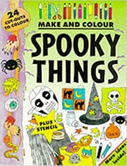 Make and Colour Spooky Things (Make & Colour) by Clare Beaton