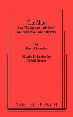 The Altos by Nikki Stern, David Landau