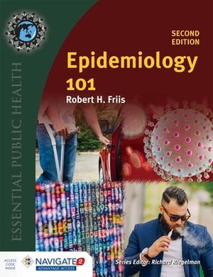 Epidemiology 101 [With Access Code] by Robert H. Friis