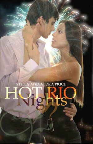 Hot Rio Nights by Stella Price, Audra Price
