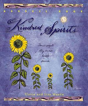 Kindred Spirits: An Illustrated Address Book by Lisa Weedn, Flavia M. Weedn
