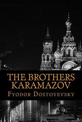 The Brothers Karamazov by Fyodor Dostoevsky