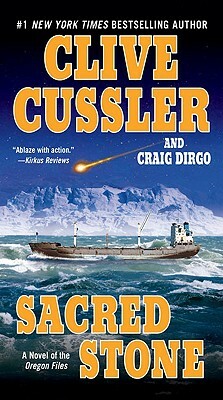 Sacred Stone by Craig Dirgo, Clive Cussler