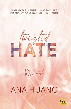 Twisted Hate by Ana Huang