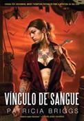 Vínculo de Sangue by M.A. Vieira, Patricia Briggs