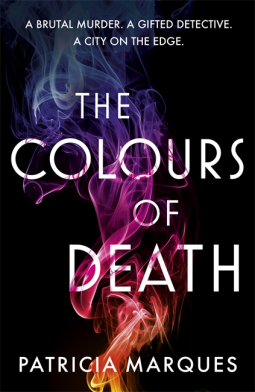 The Colours of Death by Patricia Marques