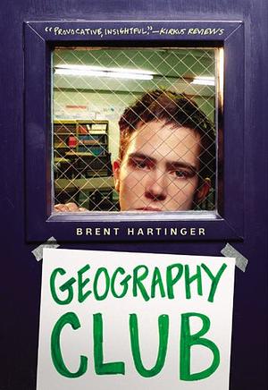 The Geography Club by Brent Hartinger