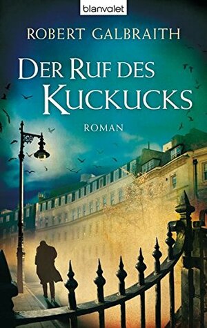 Der Ruf des Kuckucks by Robert Galbraith