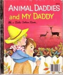 Animal Daddies and My Daddy by Barbara Shook Hazen