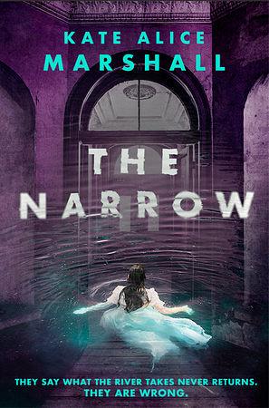 The Narrow by Kate Alice Marshall