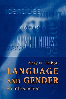 Language and Gender by Mary M. Talbot