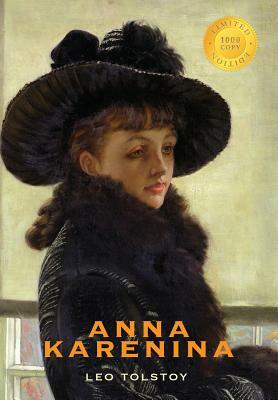 Anna Karenina (1000 Copy Limited Edition) by Leo Tolstoy