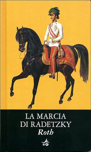 La marcia di Radetzky by Joseph Roth