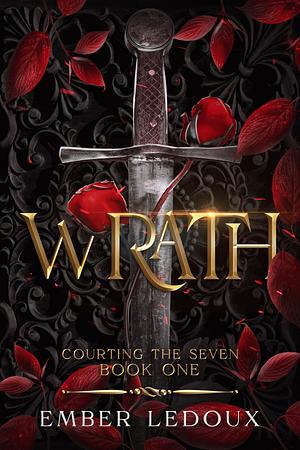 WRATH by Ember LeDoux