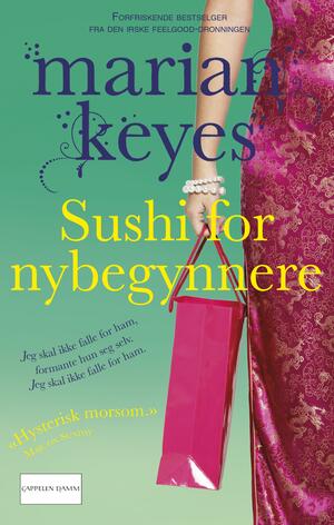 Sushi for nybegynnere by Marian Keyes