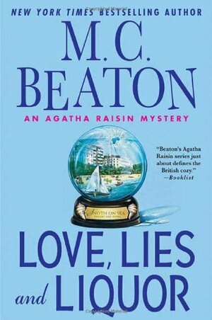 Love, Lies and Liquor by M.C. Beaton