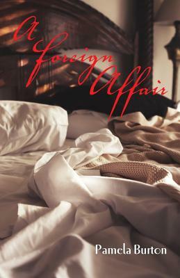 A Foreign Affair by Pamela Burton