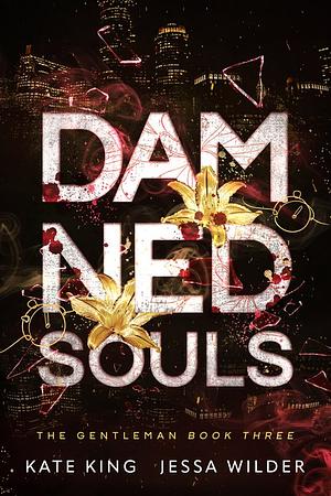 Damned Souls by Jessa Wilder, Kate King