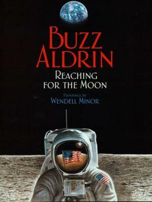 Reaching for the Moon (1 Paperback/1 CD) [With CD (Audio)] by Buzz Aldrin