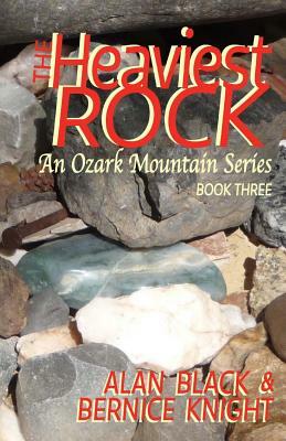 The Heaviest Rock by Bernice Knight, Alan Black