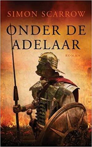 Onder de adelaar by Simon Scarrow