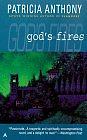 God's Fires by Patricia Anthony