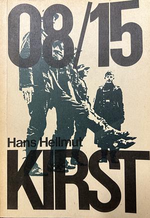 08/15: awanturnicza rewolta bombardiera Ascha by Hans Hellmut Kirst