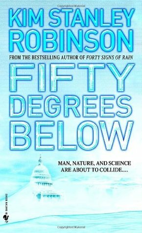 Fifty Degrees Below by Kim Stanley Robinson