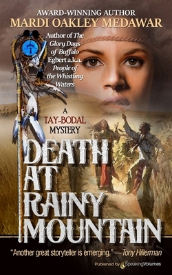 Death at Rainy Mountain by Mardi Oakley Medawar