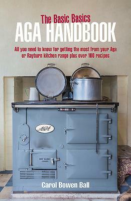 Basic Basics Aga Handbook by Carol Bowen Ball