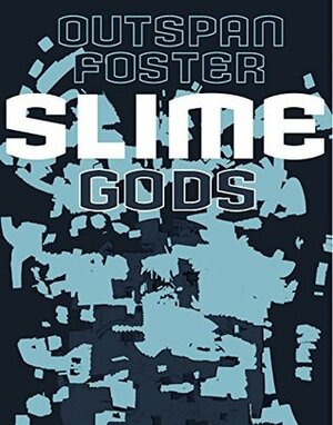 SLIME: Gods (Book 2) GameLit and LitRPG by Outspan Foster