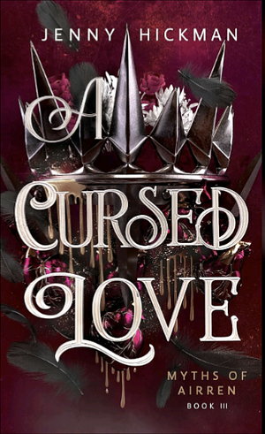 A Cursed Love by Jenny Hickman