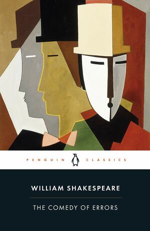 The Comedy of Errors by William Shakespeare