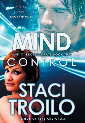 Mind Control by Staci Troilo
