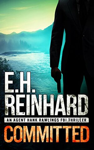 Committed by E.H. Reinhard