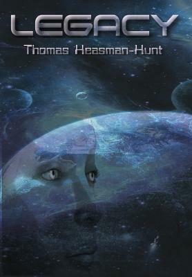 Legacy by Thomas Heasman-Hunt