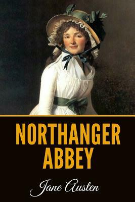 Northanger Abbey by Jane Austen