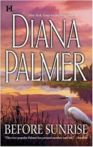 Before Sunrise by Diana Palmer