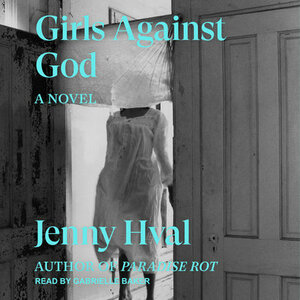 Girls Against God by Jenny Hval