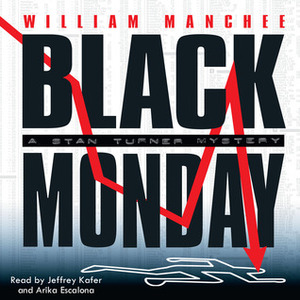 Black Monday by William Manchee