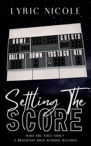 Settling the Score by Lyric Nicole