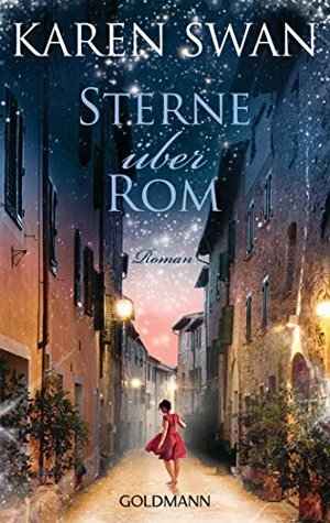 Sterne über Rom: Roman by Karen Swan