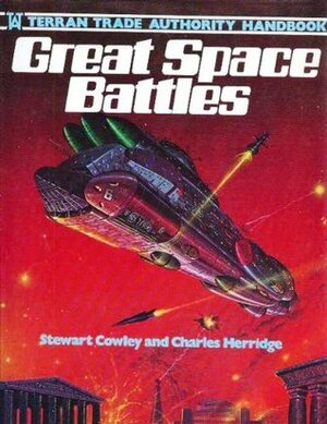 Great Space Battles by Stewart Cowley, Charles Herridge