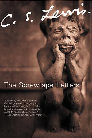 The Screw Tape Letters by C.S. Lewis