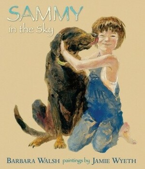 Sammy in the Sky by Jamie Wyeth, Barbara Walsh