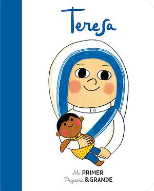 Teresa: Mi Primer by Maria Isabel Sánchez Vegara