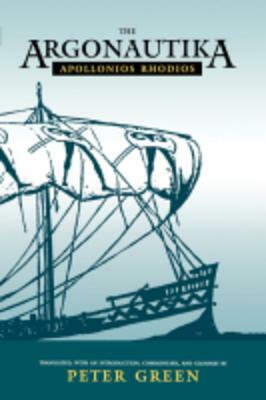 The Argonautika: The Story of Jason and the Quest for the Golden Fleece by Apollonios Rhodios