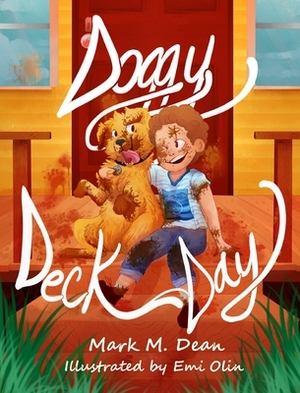 Doggy Deck Day by Mark M. Dean
