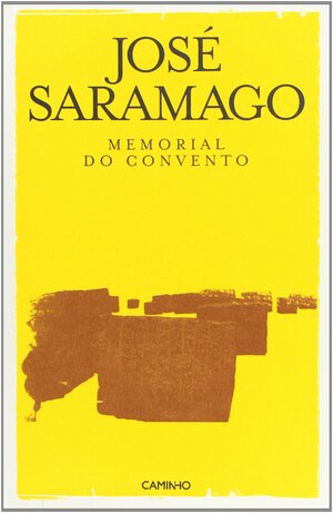 Memorial do Convento by José Saramago