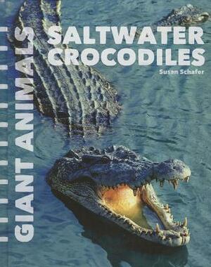 Saltwater Crocodiles by Susan Schafer